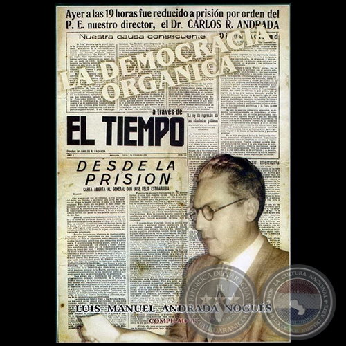 LA DEMOCRACIA ORGNICA A TRAVS DE EL TIEMPO - Compilador: LUIS MANUEL ANDRADA NOGUS - Ao 2007